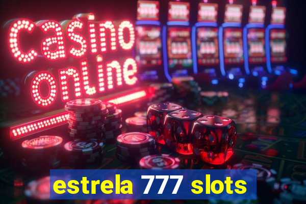 estrela 777 slots